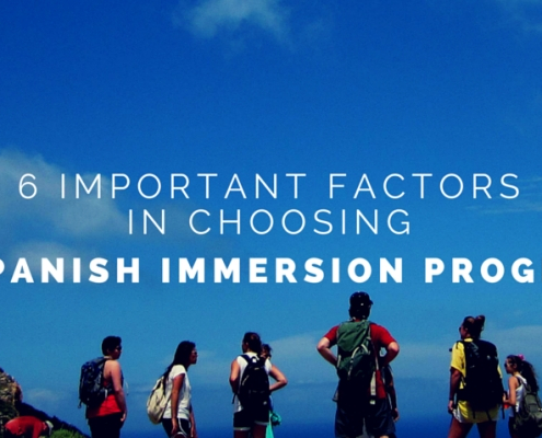 6 important factors in choosing a Spanish immersion program