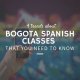 4 Trends About Bogotá Spanish Classes That You Need To Know