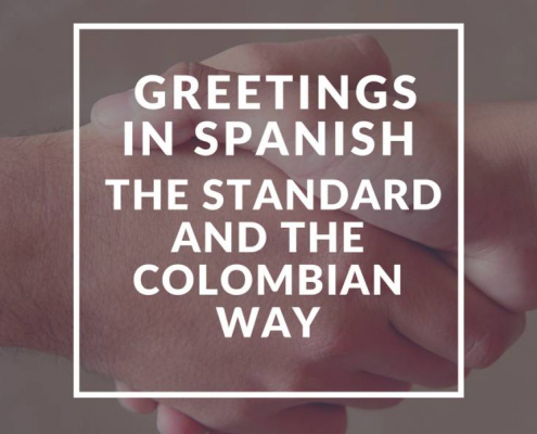 Colombia: Greeting in Spanish