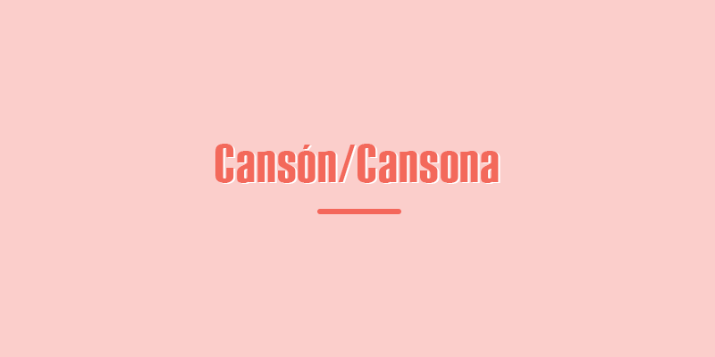 Colombian Spanish "Canson" slang meaning