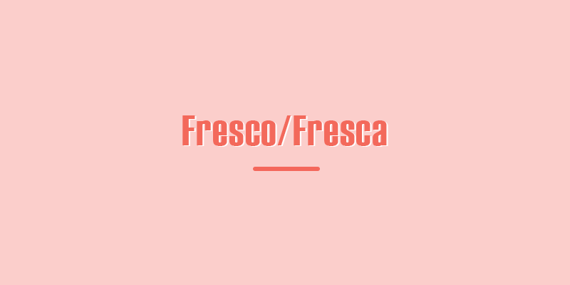 Significato slang colombiano "Fresco""Fresco" slang meaning