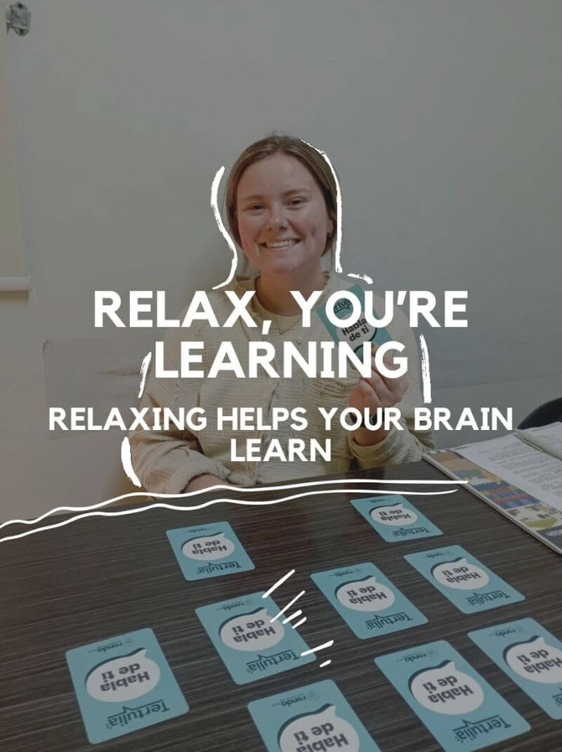 Text on image: Learn Colombian Spanish Goals: Relax, you’re learning